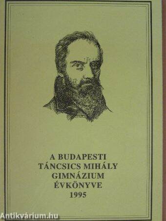 A Budapesti Táncsics Mihály Gimnázium Évkönyve 1995