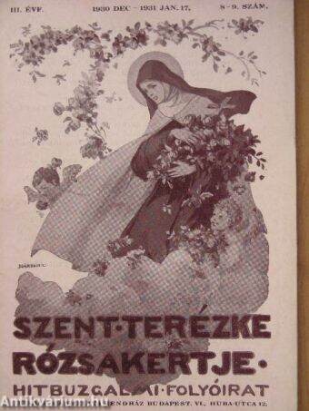 Szent Terézke rózsakertje 1930. december-1931. január 17.