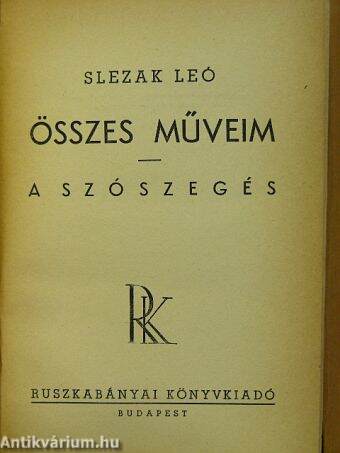 Összes műveim/A szószegés