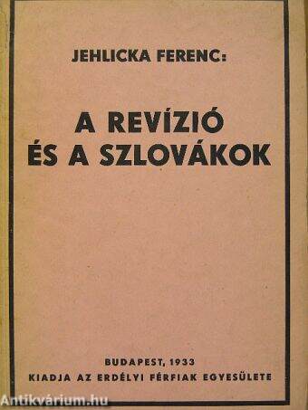 A korszerű nemzeti eszme/A területi revízió jogi alapjai/Erdély és a revízió/Felsőmagyarország és a revízió/A revízió és Délmagyarország/A revízió és a szlovákok/A revízió és a horvátság/A revízió és Franciaország/A revízió útja