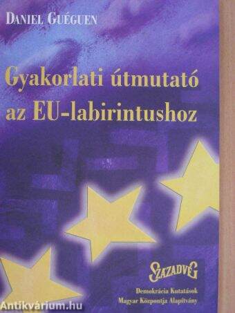 Gyakorlati útmutató az EU-labirintushoz