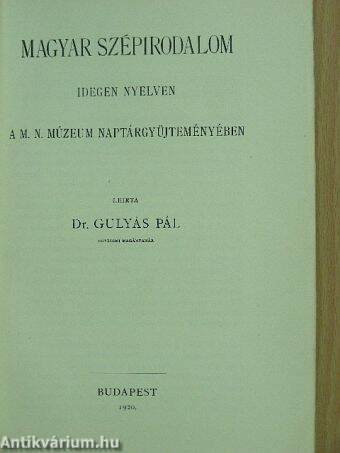 Magyar szépirodalom idegen nyelven a M. N. Múzeum naptárgyüjteményében