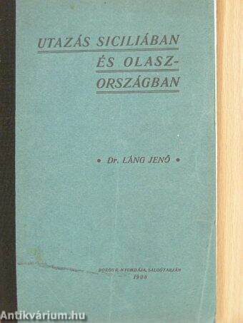 Utazás Siciliában és Olaszországban