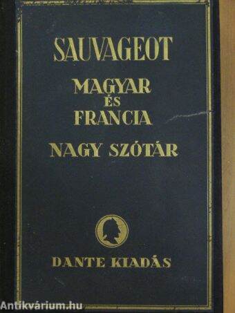 Francia-magyar és magyar-francia nagy kéziszótár II.