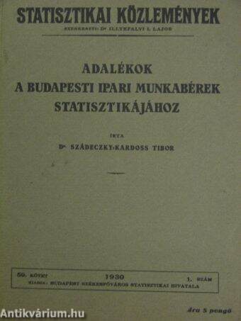 Adalékok a budapesti ipari munkabérek statisztikájához