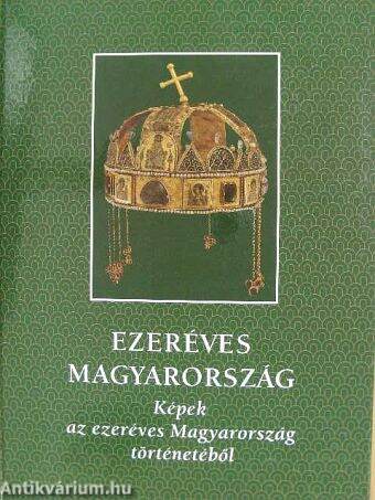 Ezeréves Magyarország