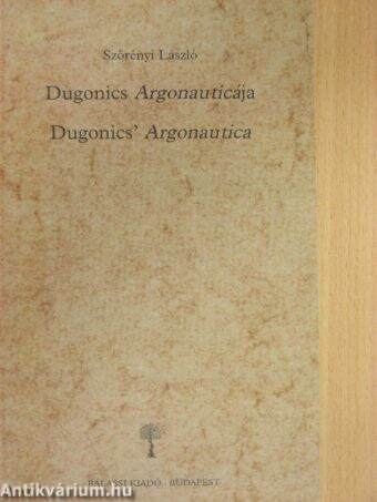 Dugonics Argonauticája - Kísérőtanulmány