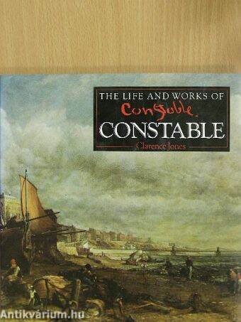 The Life and Works of Constable