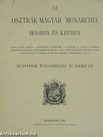 Az Osztrák-Magyar Monarchia irásban és képben - Az osztrák tengermellék és Dalmáczia