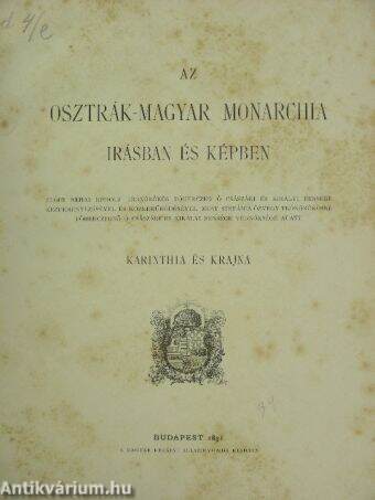 Az Osztrák-Magyar Monarchia irásban és képben - Karinthia és Krajna