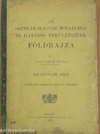 Az Osztrák-Magyar Monarchia és határos területeinek földrajza - Délnyugati rész