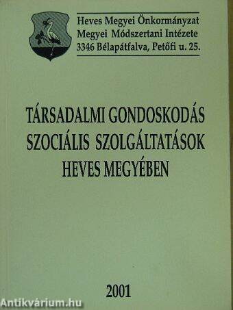 Társadalmi gondoskodás, szociális szolgáltatások Heves megyében