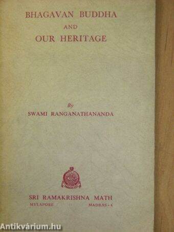 Bhagavan Buddha and our Heritage