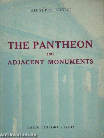 The Pantheon and Adjacent Monuments