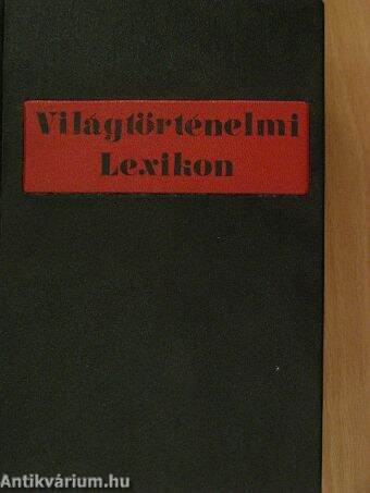 Világtörténelmi lexikon I-II.