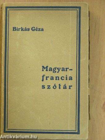 Francia-magyar és magyar-francia szótár II.