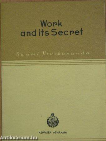 Work and its Secret