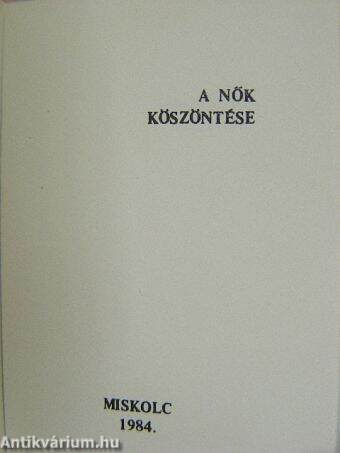 A nők köszöntése (minikönyv) (számozott)