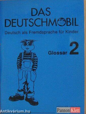 Das Deutschmobil 2 - Glossar