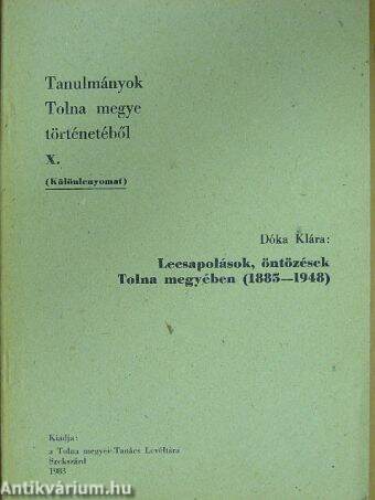 Lecsapolások, öntözések Tolna megyében (1885-1948)