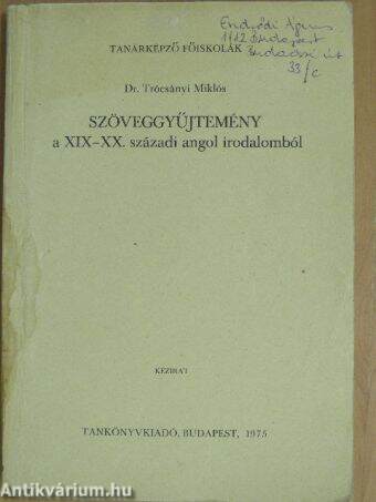 Szöveggyűjtemény a XIX-XX. századi angol irodalomból