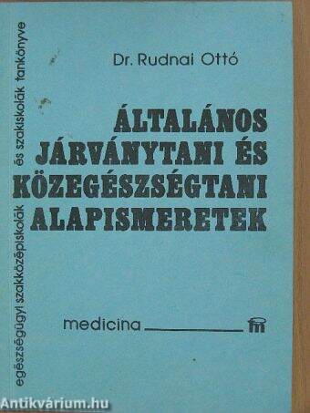 Általános járványtani és közegészségtani alapismeretek