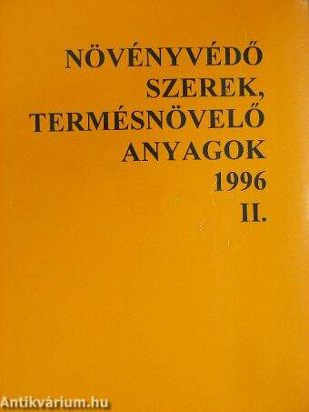 Növényvédő szerek, termésnövelő anyagok 1996. II.