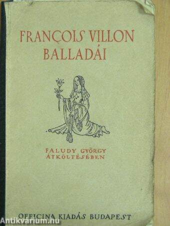 Villon balladái Faludy György átköltésében