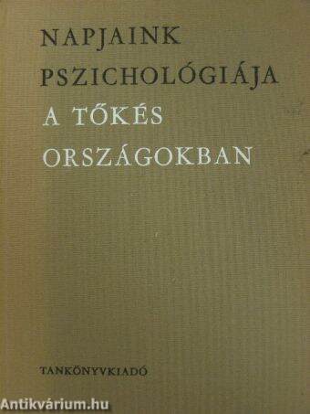 Napjaink pszichológiája a tőkés országokban