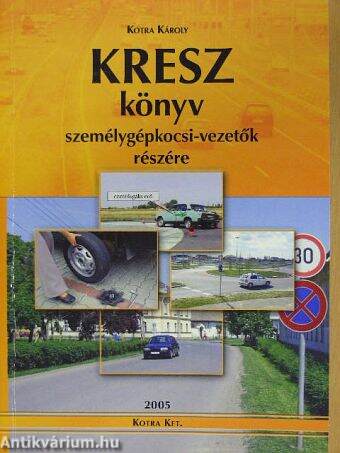 Kresz könyv személygépkocsi-vezetők részére