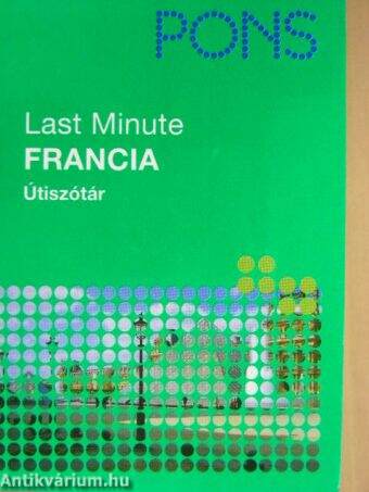 Last minute francia útiszótár