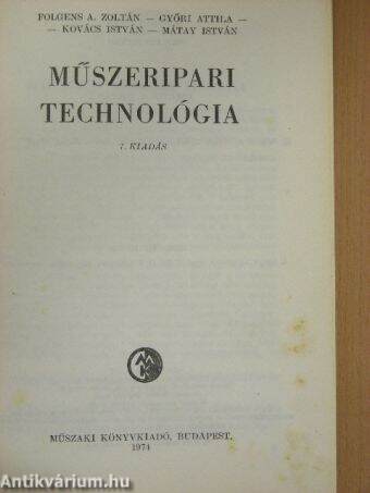 Műszeripari technológia/Villamosipari technológia I./Kiegészítő a Villamosipari technológia II. című tankönyvhöz