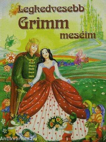 Legkedvesebb Grimm meséim