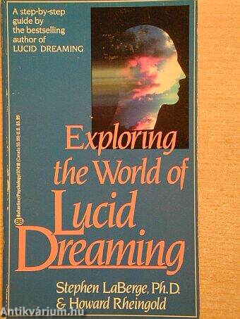 Exploring the World of Lucid Dreaming