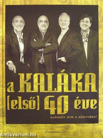 A Kaláka (első) 40 éve