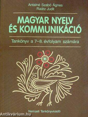 Magyar nyelv és kommunikáció - Tankönyv a 7-8. évfolyam számára