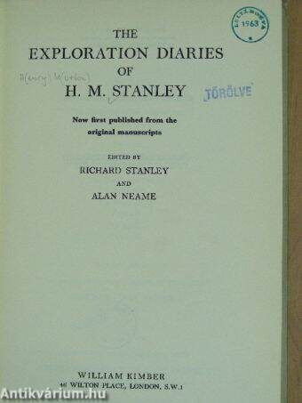 The Exploration Diaries of H. M. Stanley