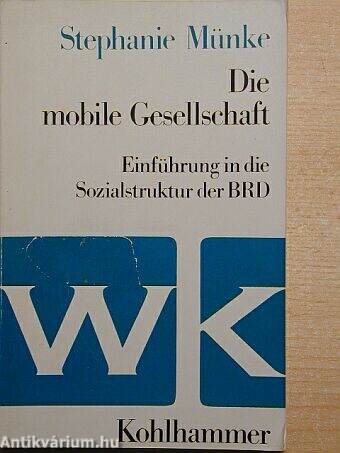 Die mobile Gesselschaft