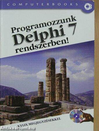 Programozzunk Delphi 7 rendszerben!