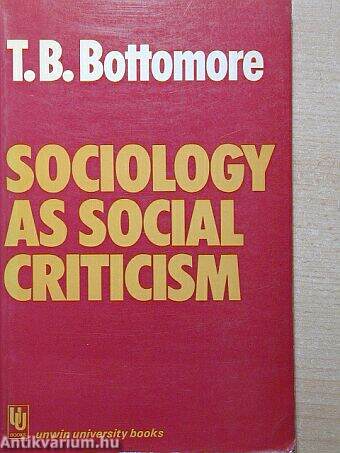 Sociology as Social Criticism