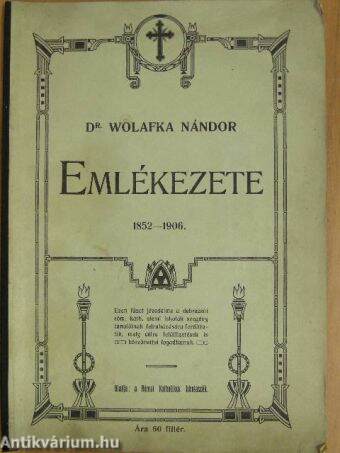 Dr. Wolafka Nándor emlékezete