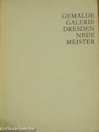 Gemäldegalerie Dresden Neue Meister