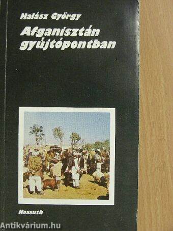 Afganisztán gyújtópontban