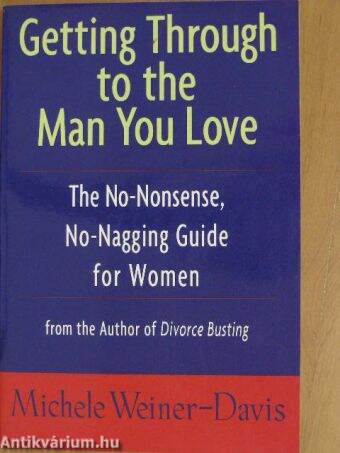 Getting Through to the Man You Love