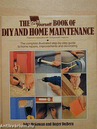 The do it yourself book of diy and home maintenance