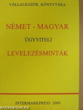 Német-magyar ügyviteli levelezésminták