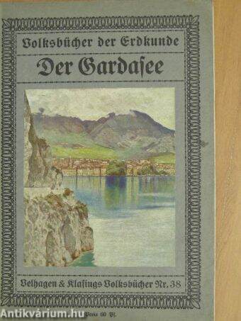Der Gardasee (gótbetűs)