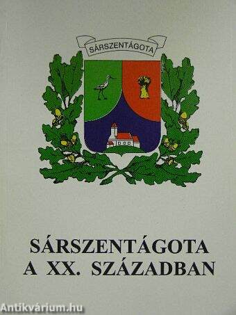 Sárszentágota a XX. században