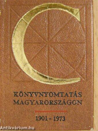 Könyvnyomtatás Magyarországon 1901-1973 (minikönyv) (számozott)