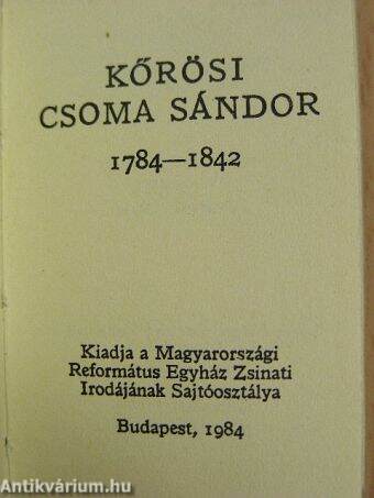 Kőrösi Csoma Sándor 1784-1842 (minikönyv) (számozott)